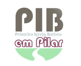 PRIMEIRA IGREJA BATISTA EM PILAR
